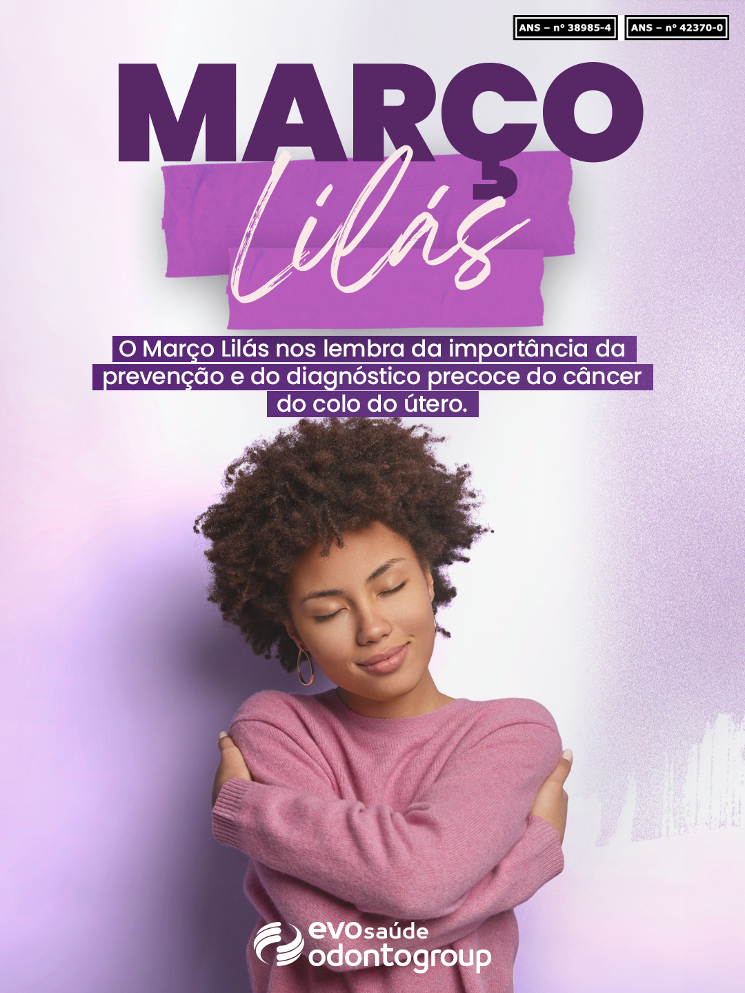 Post Março Lilás Odontogroup e Evo Saúde